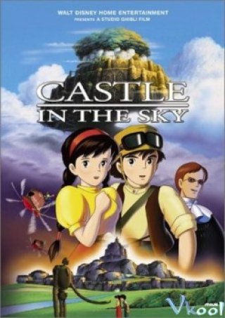 Lâu Đài Trên Không Trung - 天空の城ラピュタ(tenkū No Shiro Rapyuta) - Laputa: Castle In The Sky (1986)