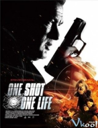 Một Viên Đạn Một Mạng Sống - One Shot, One Life (2012)