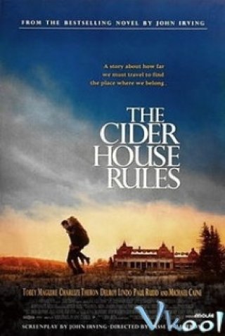 Trở Lại Chốn Xưa - The Cider House Rules 1999