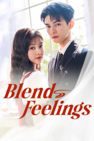 Phim Cố Phán Sinh Hương - Blend Feelings (2025)