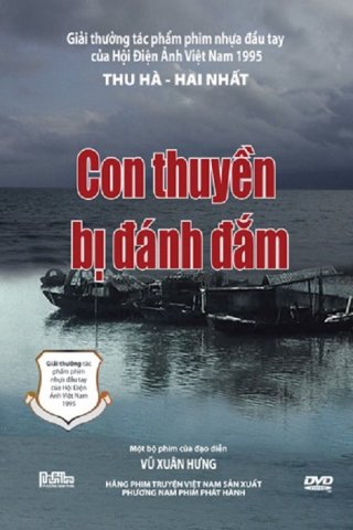 Con Thuyền Bị Đánh Đắm - The Sunken Boat (1994)