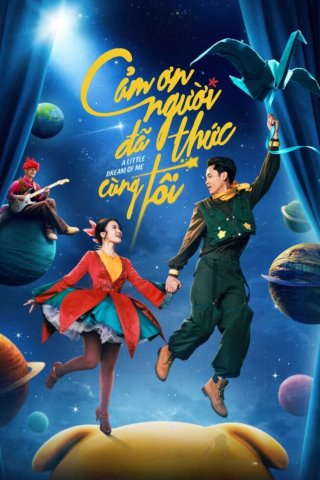 Phim Cảm Ơn Người Đã Thức Cùng Tôi - A Little Dream of Me (2026)