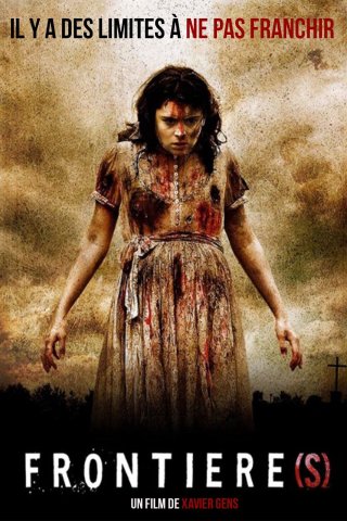 (Các) biên giới - Frontier(s) (2007)