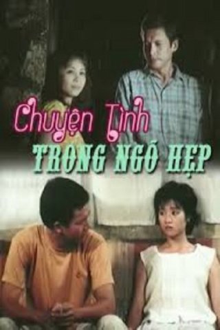Chuyện Tình Trong Ngõ Hẹp - Love in the Alley (1992)