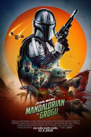 Chiến tranh giữa các vì sao: Người Mandalorian và Grogu - Star Wars: The Mandalorian and Grogu (2026)