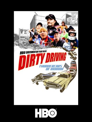 Phim Chơi Xấu: Đua Xe Thundercar Ở Indiana - Dirty Driving: Thundercars Of Indiana (2008)