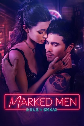 Chàng Trai Có Hình Xăm - Marked Men: Rule + Shaw (2025)