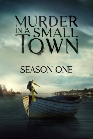 Phim Án Mạng Ở Thị Trấn Nhỏ (Phần 1) - Murder in a Small Town (2024)
