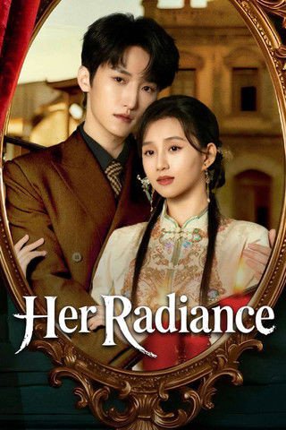 Ánh Sáng Của Cô Ấy - Her Radiance (2025)