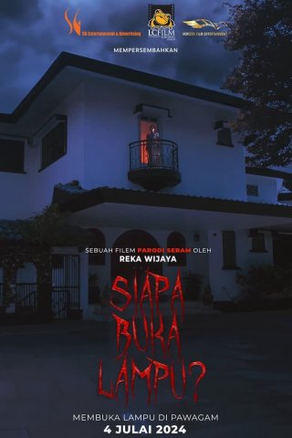 Ai Đã Mở Đèn? - Siapa Buka Lampu (2024)