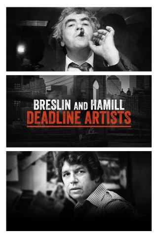 Phim Breslin Và Hamill: Những Nghệ Sĩ Chạy Theo Thời Hạn - Breslin and Hamill: Deadline Artists (2018)