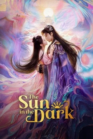 Bạch Dạ Thần Duyên Khời Tam Sinh - The Sun in the Dark (2025)