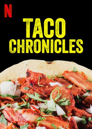 Biên niên sử Taco (Quyển 1) - Taco Chronicles (Volume 1) (2019)