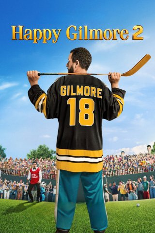 Phim Gilmore, Tay Golf Cừ Khôi 2 - Happy Gilmore 2 (2025)