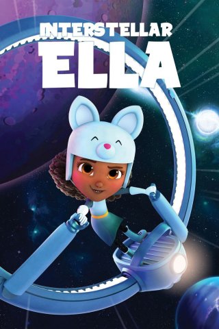 Ella Giữa Những Vì Sao Xa - Interstellar Ella (2022)
