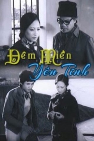 Đêm Miền Yên Tĩnh - Quiet Night (1984)