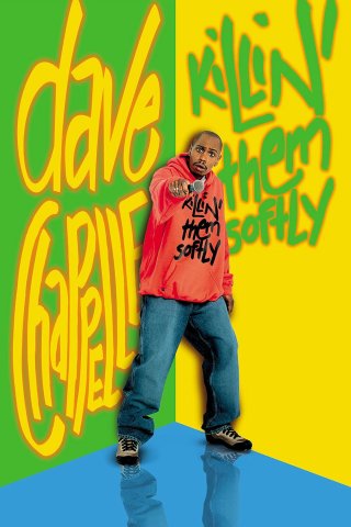 Dave Chaplelle: Tiếng Cười Nhẹ Nhàng - Dave Chappelle: Killin
