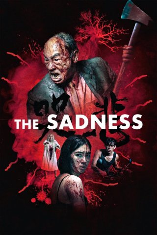 Phim Đại Dịch Thần Chết - The Sadness (2021)