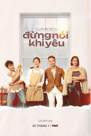 Đừng Nói Khi Yêu - Đừng Nói Khi Yêu (2023)