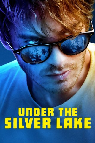 Phim Dưới Hồ Nước Bạc - Under the Silver Lake (2018)