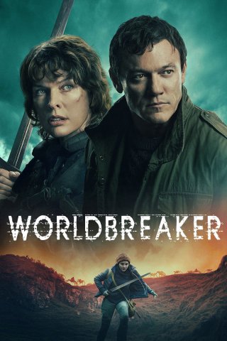 Kẻ phá thế giới - Worldbreaker (2025)