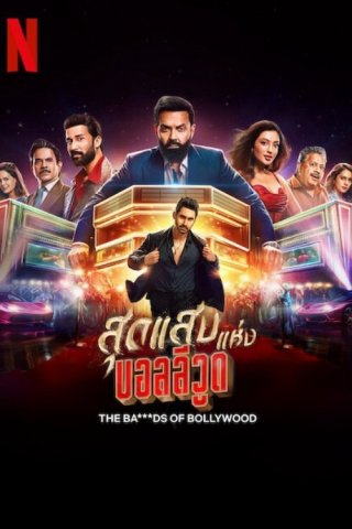 Khuấy Đảo Bollywood - The Ba***ds Of Bollywood (2025)
