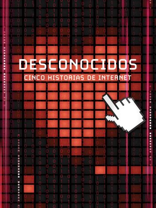 Khi Người Dưng Nhấp Chuột: 5 Câu Chuyện Bắt Đầu Từ Internet - When Strangers Click: Five Stories from the Internet (2011)