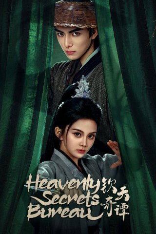 Phim Khâm Thiên Kỳ Đàm - Heavenly Secrets Bureau (2025)