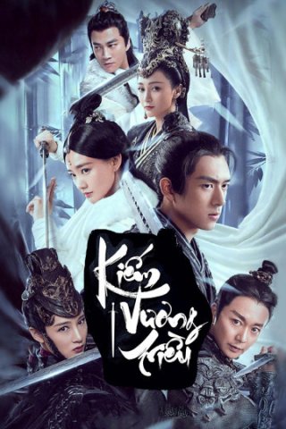 Kiếm Vương Triều - Sword Dynasty (2020)