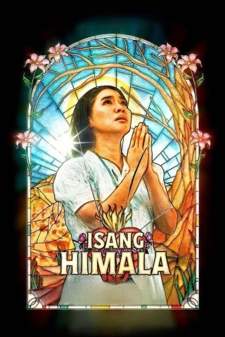 Isang Himala: Phép Lạ - Isang Himala (2024)