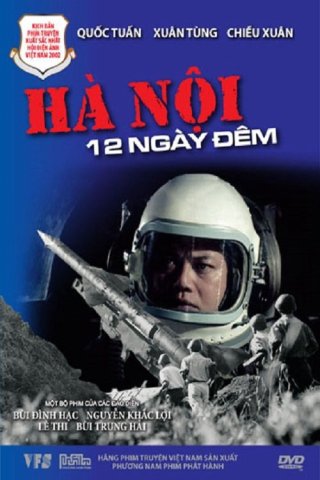 Hà Nội 12 Ngày Đêm - Hanoi 12 Days and Nights (2002)