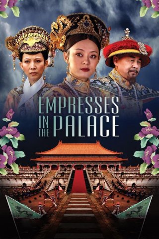 Hậu cung Chân Hoàn truyện - Empresses in the Palace (2011)