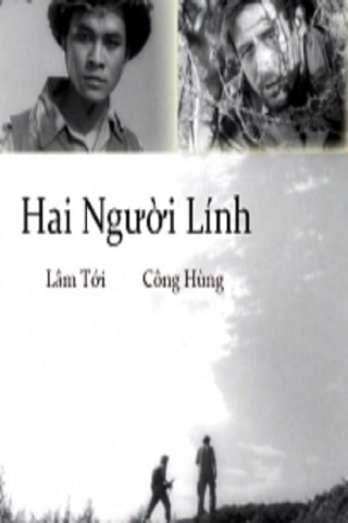 Hai Người Lính - Two Soldiers (1962)