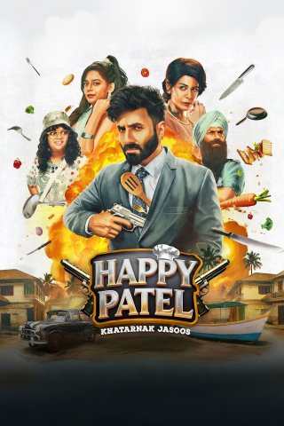 Happy Patel: Khatarnak Jasoos - Happy Patel: Khatarnak Jasoos (2026)