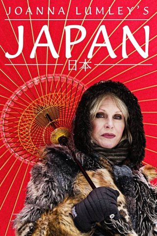 Joanna Lumley: Nhật Bản - Joanna Lumley