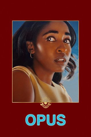 Opus: Hào Quang Lạc Lối - Opus (2025)