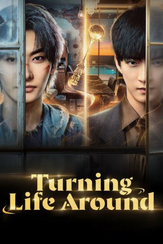 Phim Lật Ngược Cuộc Đời - Turning Life Around (2026)