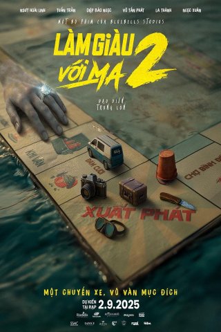 Phim Làm Giàu Với Ma 2: Cuộc Chiến Hột Xoàn - Betting with Ghost 2: The Gem Hunter (2025)
