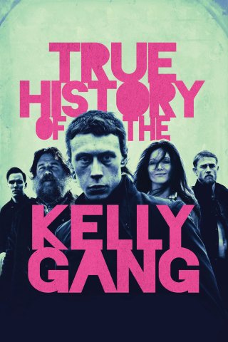 Lịch sử có thật của băng đảng Kelly - True History of the Kelly Gang (2019)