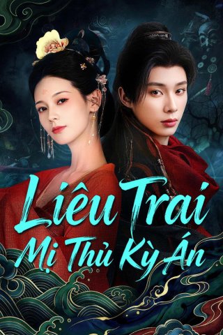 Liêu Trai: Mỹ Nhân Thủ - The Enchanting Cranium Mystery (2026)