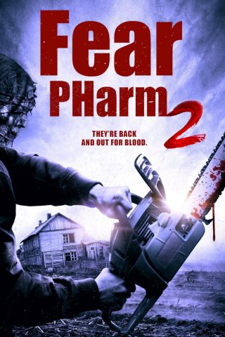Nông Trường Sợ Hãi 2 - Fear PHarm 2 (2021)