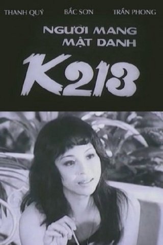 Người Mang Mật Danh K213 - Under The Code Name K213 (1985)