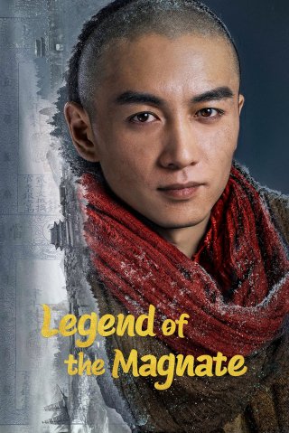 Người Làm Ăn Lớn - Legend Of The Magnate (2025)