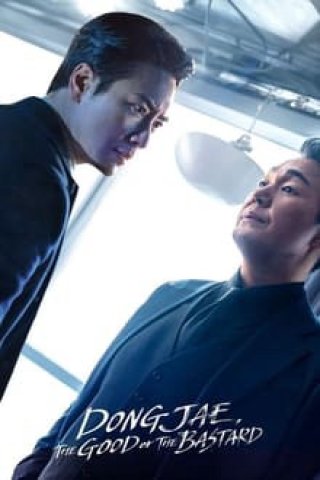 Phim Người Tốt Hay Kẻ Xấu - Dongjae, the Good or the Bastard (2024)