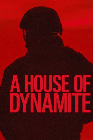 Ngôi Nhà Thuốc Nổ - A House Of Dynamite (2025)