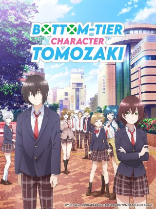 Nhân vật yếu ớt của Tomozaki-kun - The Low Tier Character (2021)