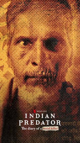 Sát nhân Ấn Độ: Nhật ký kẻ giết người hàng loạt - Indian Predator: The Diary of a Serial Killer (2022)