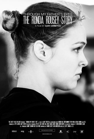 Qua đôi mắt cha tôi: Câu chuyện về Ronda Rousey - The Ronda Rousey Story: Through My Father