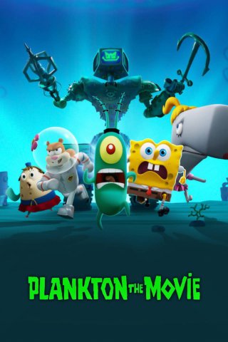 Phim Plankton: Phim điện ảnh - Plankton: The Movie (2025)