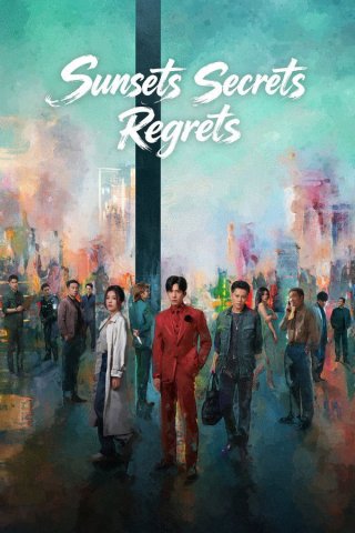 Phim Rừng Thép - Sunsets Secrets Regrets (2026)
